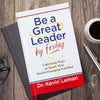 Image of Be a Great Leader by Friday