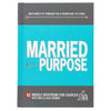 Image of Married for a Purpose