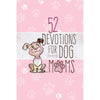 Image of 52 Devotions for Dog Moms