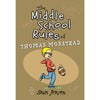 Image of The Middle School Rules of Thomas Morstead (PB)