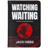 Image of Watching and Waiting