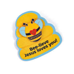 Bee-lieve Jesus Loves You Pin w/ Card