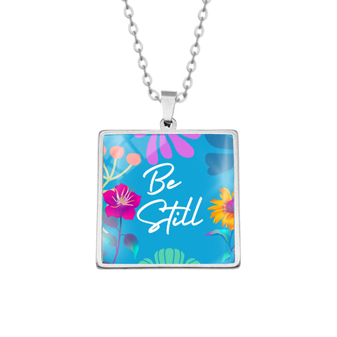 Be Still (Square) Necklace (Ships around 12-18-24)