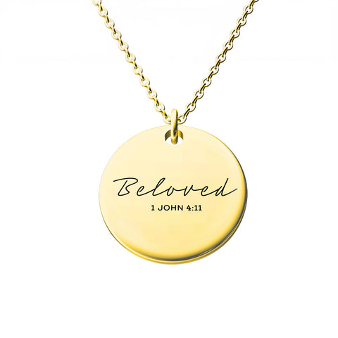 Beloved 1 John 4:11 Necklace