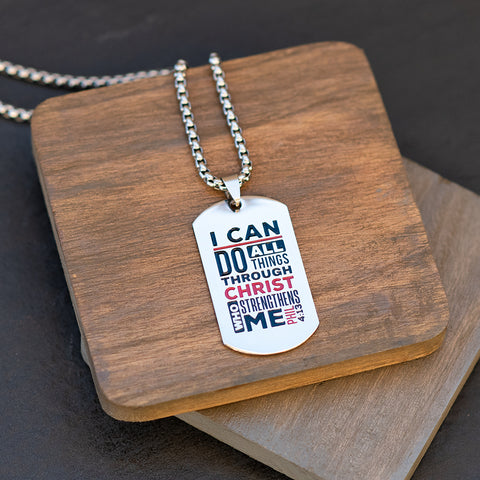 I Can Do All Things Dog Tag Necklace (Ships around 03-25-25)