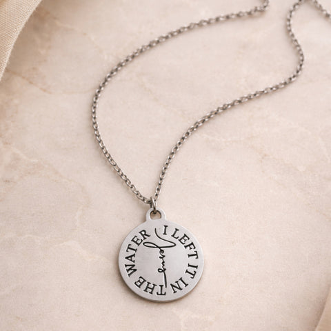 I Left It In The Water Necklace