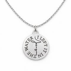 I Left It In The Water Necklace