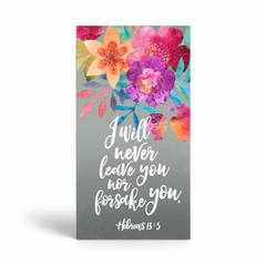 I Will Never Leave You Magnet 1.5" x 3" (Ships around 10-12-26)