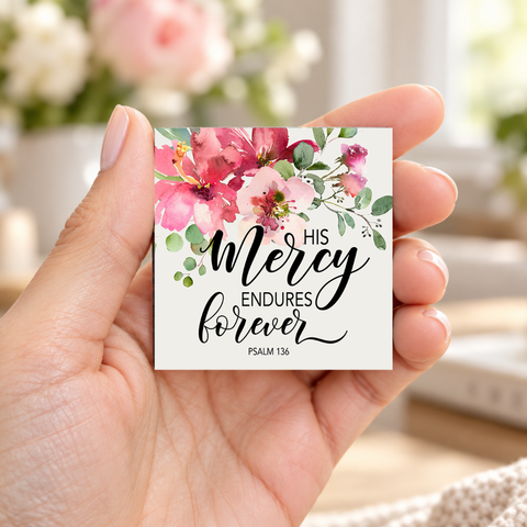 His Mercy Endures Forever Magnet 2" x 2" (Ships around 10-12-26)