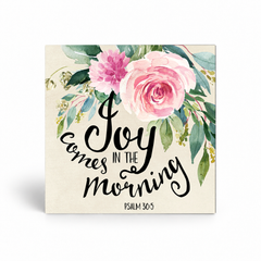 Joy Comes In The Morning Magnet 2" x 2" (Ships around 10-12-26)