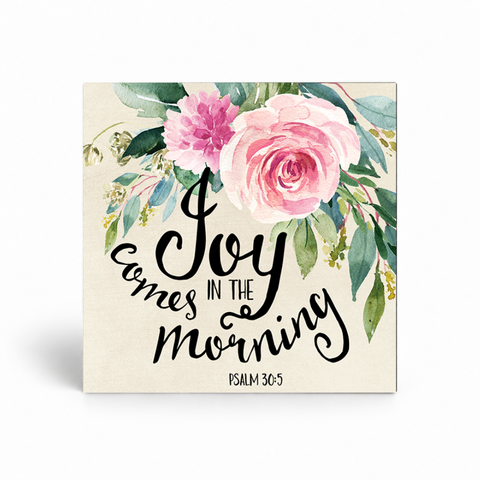 Joy Comes In The Morning Magnet 2" x 2" (Ships around 10-12-26)