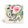 Image of Joy Comes In The Morning Magnet 2" x 2" (Ships around 10-12-26)