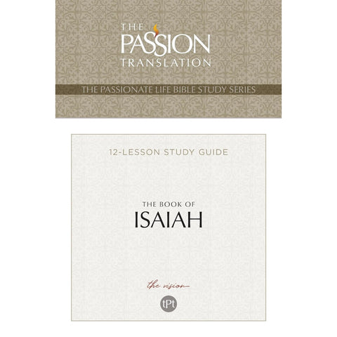 The Passion Translation The Book of Isaiah