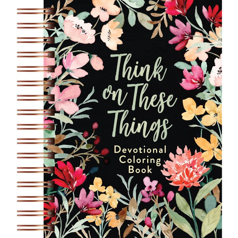 Think on These Things (Devotional Coloring Book)