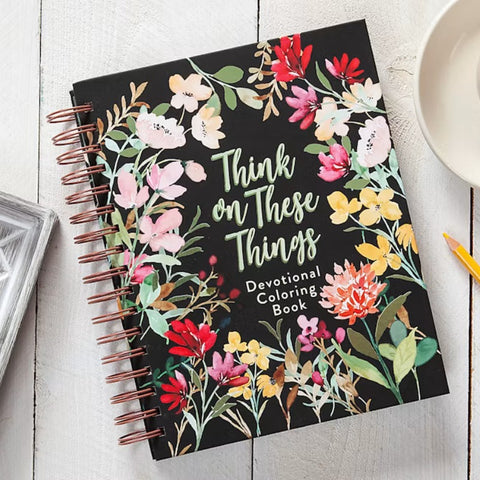 Think on These Things (Devotional Coloring Book)