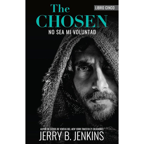 The Chosen - No sea mi voluntad (Spanish)