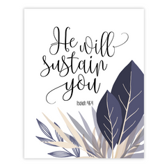 He Will Sustain You 8" x 10" Poster Print (Unframed)