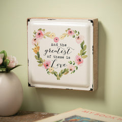 The Greatest is Love Tabletop Sign