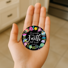 Walk By Faith Circle Magnet 2.5