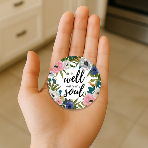 It Is Well Circle Magnet 2.5"