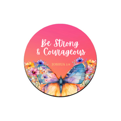 Be Strong Circle Magnet 2.5"