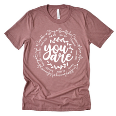 You Are... T-Shirt