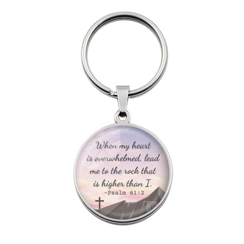 When My Heart Is Overwhelmed Key Chain